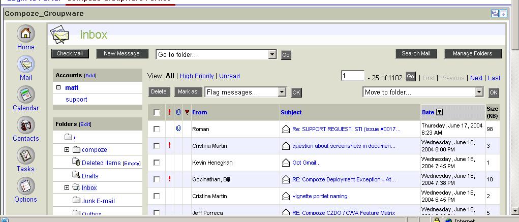 Using the Mail Feature Mail Maximized View In the mail maximized view, all new messages and messages that have not been filed in folders are displayed in your inbox.