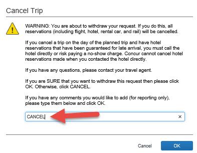 3. A Cancel Trip warning box will appear. You will need to type CANCEL in the box and click OK.