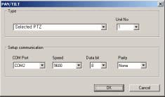 O PAN/TILT CONTROL CLICK! You can change PTZ settings in main screen mode. 1. Select the specified channel for PTZ setting and click PAN/TILT button. 2.
