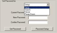 To setup more password for other mode, repeat previous procedure. B Click Password Setup button B then display following popup window. How to use Password Setup C 3 4 5 D 1. Enter password for Admin.