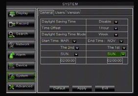 MAIN MENU DST (Daylight Saving Time) You can program the DVR to automatically switch to Daylight Saving Time. To customize the DVR s daylight saving time settings: 1.