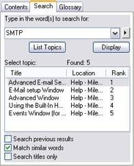 The Search tab contains a number of advanced search features; among these are the ability to quickly run previous searches, the ability to search topic titles only as well as the ability to display