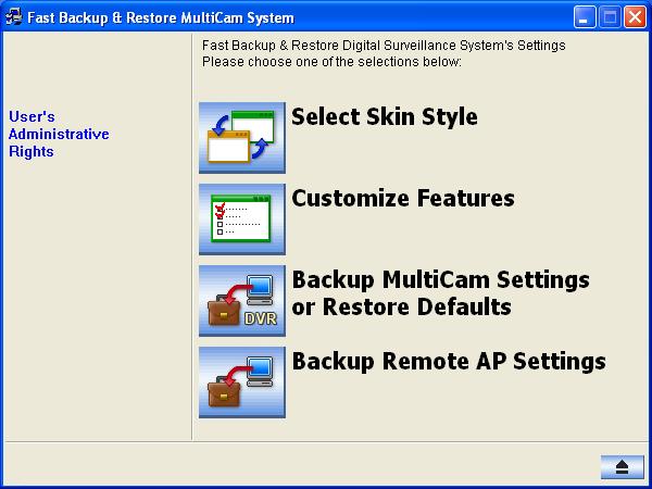 5.5 Fast Backup and Restore (FBR) Support With the Fast Backup and Restore program, you can not only change interface skin, but also back up and restore configurations