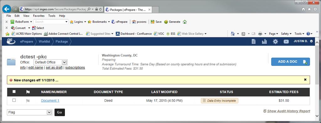 Welcome to CSC erecording! 11 8. Review estimated fees (the fees are estimates ONLY, they are not from the county). (#1) #1 #3 #2 9. Click on Add Doc if have another document to add to the package.