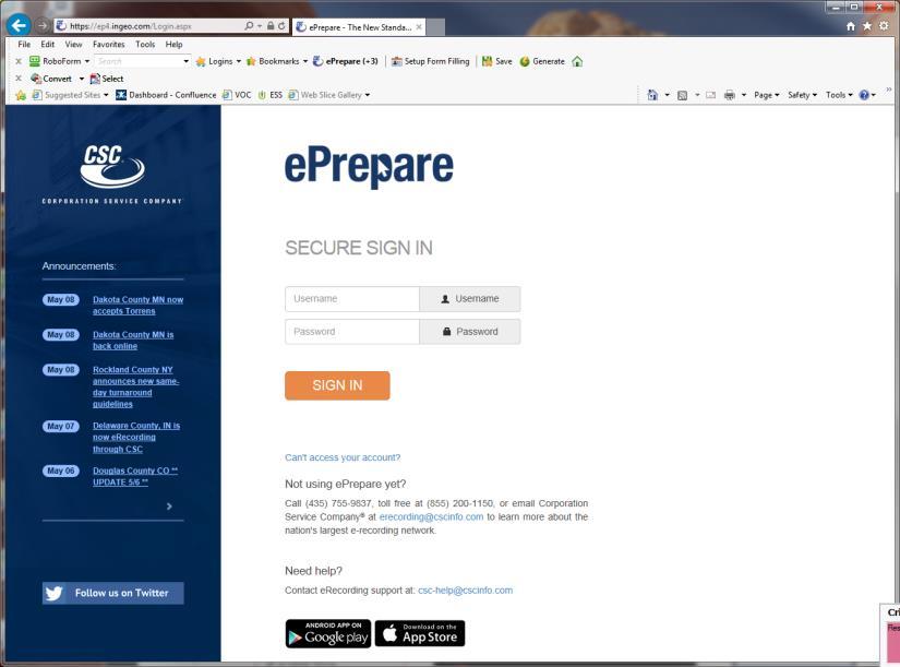4 Welcome to CSC erecording! The eprepare login screen Log in to eprepare at https://ep4.ingeo.com/ with your user name and password.