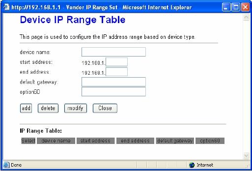 IP Pool Range: Specify the start and end IP address for the DHCP server's IP assignment. The default start and end IP Address are 192.168.1.100 and 192.168.1.200 separately.