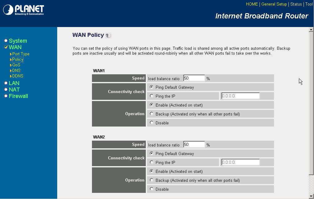 3.2.7 WAN Policy ( XRT-402D/104D ) The WAN policy for multi-homing can be setup here. You can setup policy for each WAN separately.