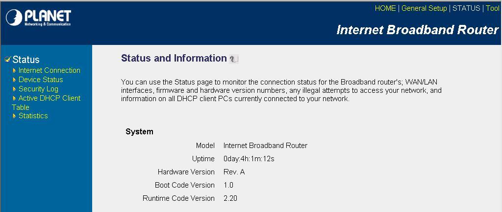 Chapter 4 Status The Status section allows you to monitor the current status of your router.