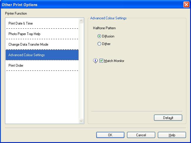 Printing Advanced Colour Settings 1 You can set the Halftone Pattern and Match Monitor for more colour adjustment.