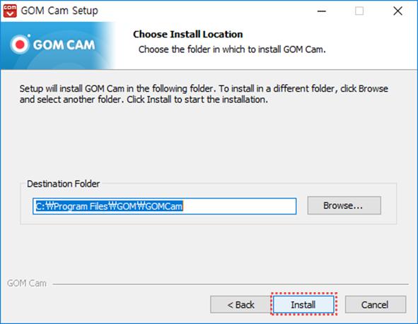 - Desktop Icon: Create a desktop shortcut to GOM Cam. 7.