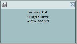 Figure 30 Call Notification Pop-up Window for Call that is Not ACD Call For calls from a call center, the following information is displayed: Calling party name Calling party number Call center name