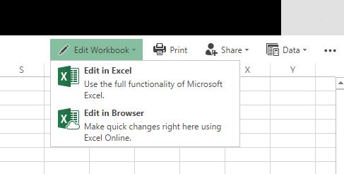Click Edit in Excel to launch the desktop application or Edit in Browser to edit online. NOTE: When choosing to edit in desktop applications, it may be necessary to sign in to Office 365 if prompted.