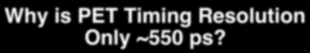 Why is PET Timing