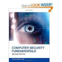 TEXTBOOK: Required: Computer Security Fundamentals by Eastton ISBN 9780789748904 CATALOG COURSE DESCRIPTION: This course provides an introduction to network-based and Internet-based security