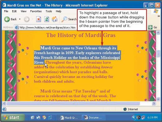 CITING WEB-BASED SOURCE To copy a passage of text from a Web page, highlight the text, click