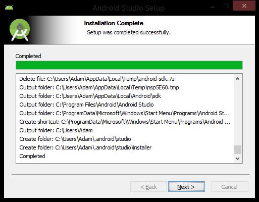 Once the installation process is finished click Next >. 11. Android Studio is now set up.