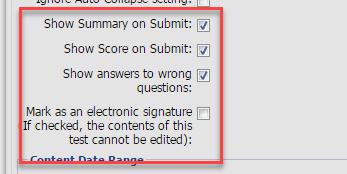 d. Show Score on Submit Shows the user their score after they submit the test. e. Show answers to wrong questions Shows the user the questions they got wrong and provides the correct answers. f.