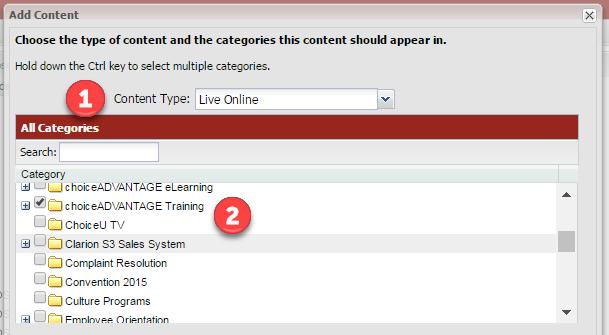 4. Click the Content Type dropdown and select Live Online. 5. Check the Category to which the content should belong, and click Next. 6. Complete the following text fields and options, then click Next.