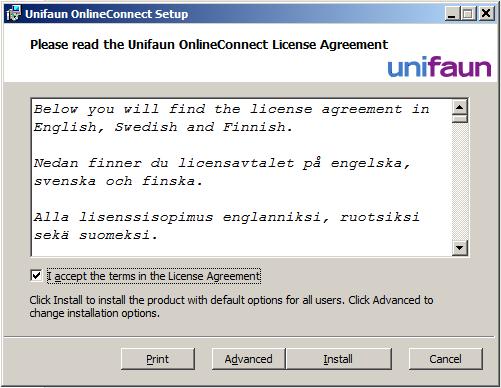 Step 1 License Agreement I accept the terms in the License Agreement Read through the License Agreement (available in English, Swedish and Finnish).
