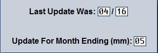 Autosoft FLEX DMS Cashier 3. The system displays the date of the last monthly update. 4. Type the month you are updating in the Update For Month Ending field.