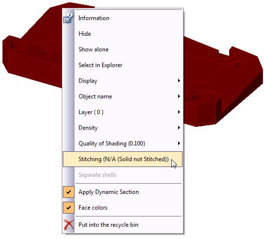 5 - Editing 5.3 - Stitching Models Stitching in the Part Context Menu In the first 2 cases, you have to make a model or face selection and validate.