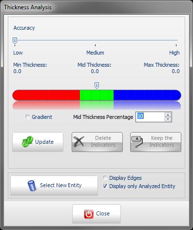 6 - Analyzing 6.3 - Analysis Tools Thickness Analysis Dialog Box 5. Click on the Update button.