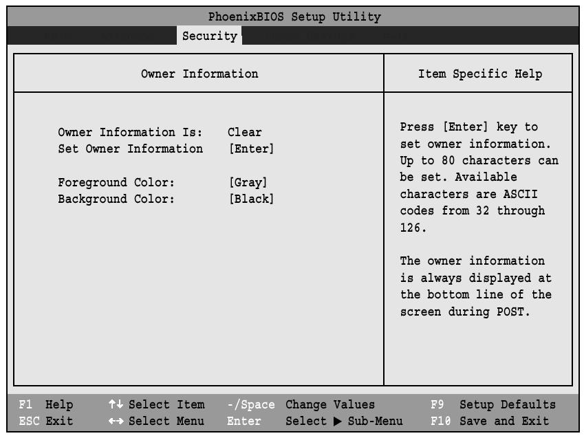 Owner Information Submenu of the Security Menu The Owner Information submenu is for setting owner information. Figure 16.