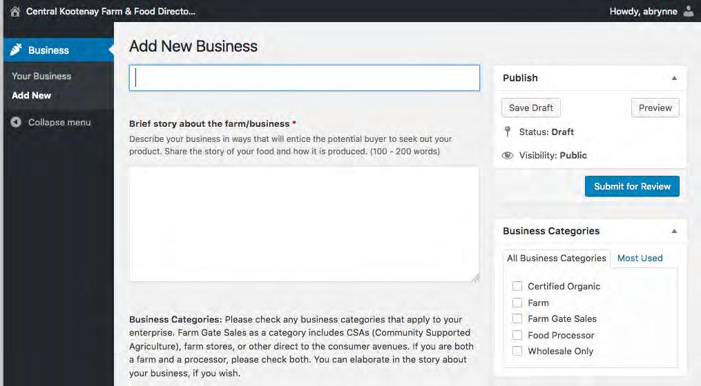 In the text box under Add New Business, enter the name of your business, exactly as you wish it to appear in the Directory (both in print and the online version).