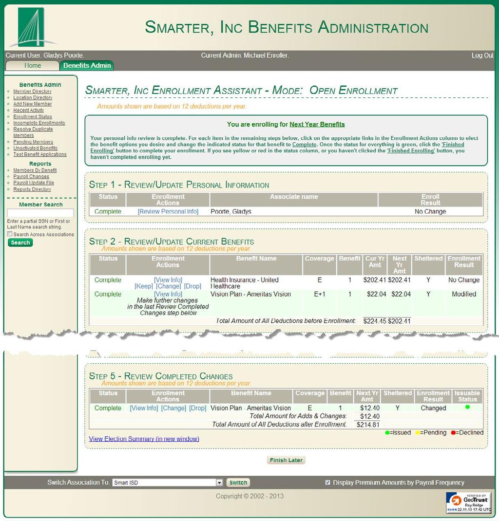 Figure 3.6 - Completed Step 2 As you can see, the status for both benefits in Step 2 has changed to Complete. Also, notice the note in the Enrollment Actions column for the Vision benefit.