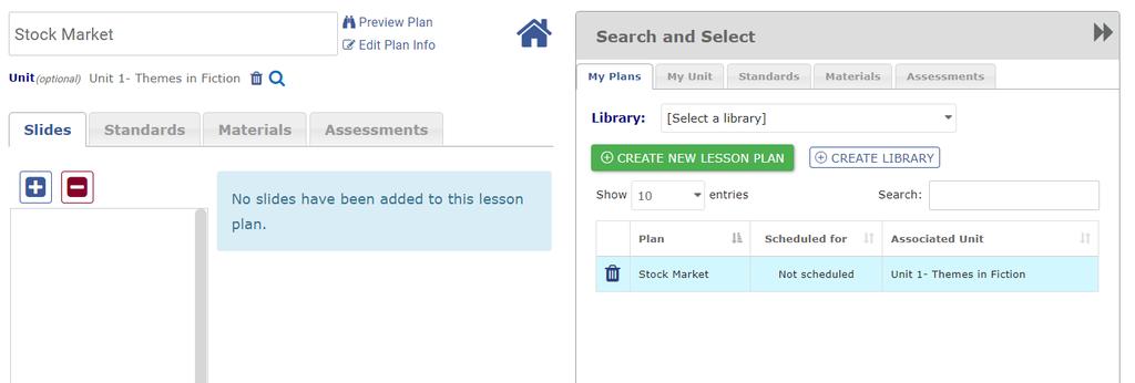 MY PLANS The My Plans tab under the Search and Select window allows the user to