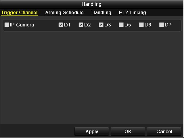 Figure 5.18 Alarm Handling 5) Choose the alarm triggered recording channel. 6) Check the checkbox to select channel.