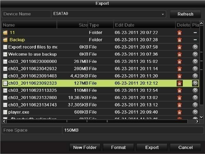Figure 7.17 Export by Normal Video Search Using esata HDD finished. Stay in the Exporting interface until all record files are exported with pop-up message Export Figure 7.18 Export Finished 5.