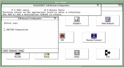 SAS/ASSIST Software Setup Setting Up Remote Connect Configurations 177 Setting Up Remote Connect Configurations You use this procedure to set up a configuration to connect with a remote