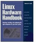References Book: Linux Hardware Handbook SUBTITLE:Selecting,Installing,&ConfiguringThe