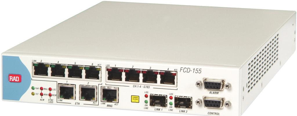 Data Sheet FCD-155 Transports LAN and TDM traffic over SDH/SONET networks STM-1/OC-3 PDH/Ethernet terminal multiplexer grooms LAN and legacy (TDM) traffic over SDH/SONET networks 10/100BaseT and GbE
