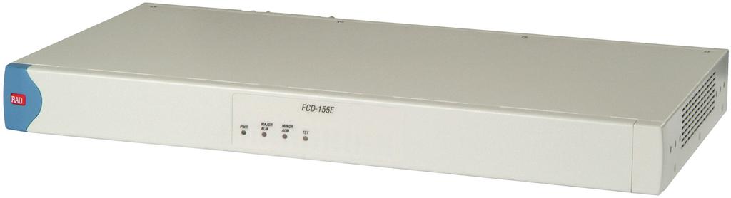 Data Sheet FCD-155E STM-1/OC-3 add/drop multiplexer that transports LAN and traditional (TDM) traffic over SDH/SONET networks STM-1/OC-3 PDH/Ethernet add/drop multiplexer for grooming LAN and legacy