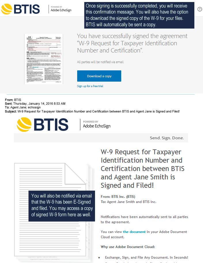 Download the W-9 and Email Acknowledgment Once signing is successfully completed, you will receive this confirmation message.