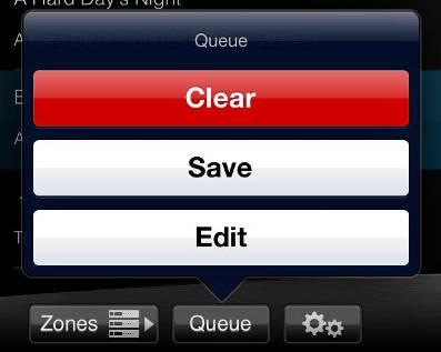 Editing the Queue Tap the Queue button to open the Queue menu. Clear stops playback and deletes the Queue. Save allows the queued tracks to be saved as a Playlist.