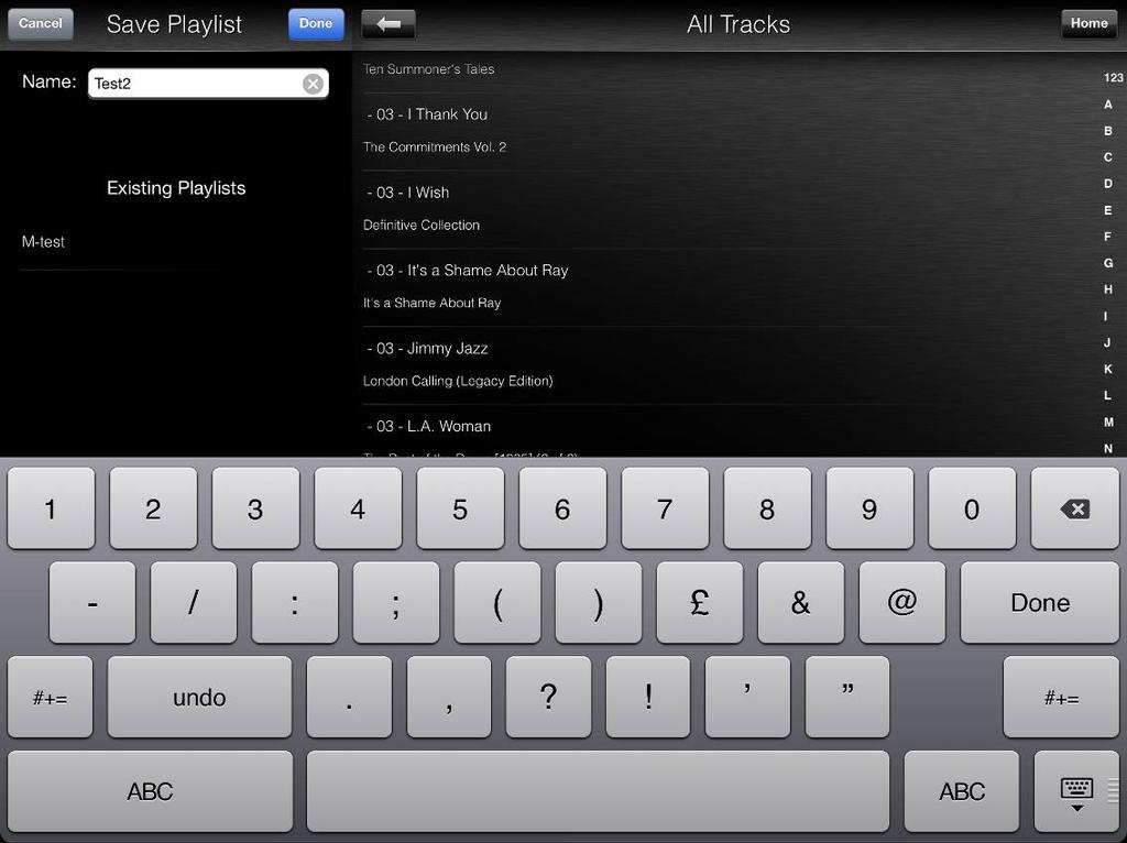 Saving a Playlist Open the Queue menu and tap Save to bring up the list of existing playlists and the keyboard. Either: Tap the name of an existing playlist and tap Done to overwrite it.