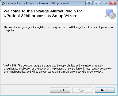 Plugin Installation Installation Unzip the installation zip file in a temporary directory on the machine where XProtect Enterprise Event server is installed. Run the ioimagealarmsplugin32bit.