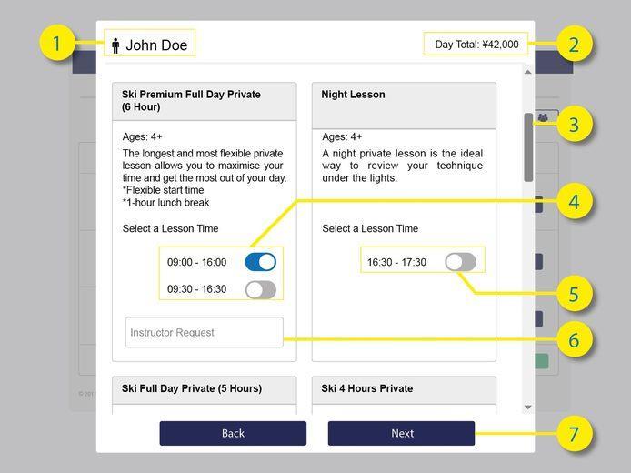 Plan Your Day - Select lesson type, time and duration Choose your desired lesson type and time. You can select multiple lessons on the same day. 1. Name of your group member 2.