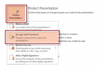 Sharing and Securing a Presentation 9.6 Encrypting a Presentation Encrypting your presentation password protects it; any user wishing to access it is prompted to enter a password.