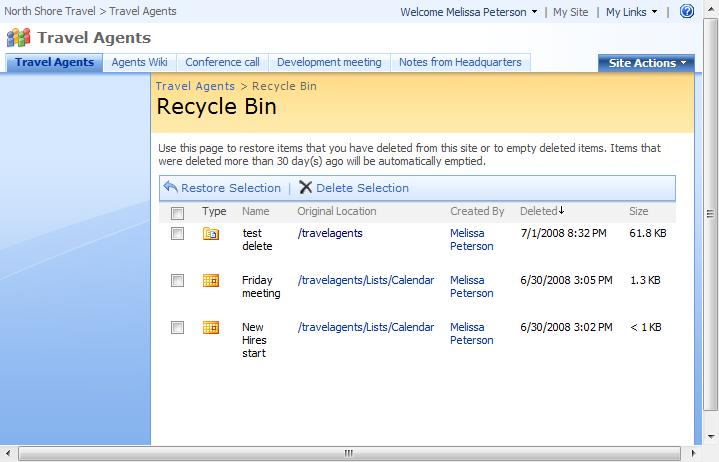 The Fundamentals Working with the Recycle Bin If you ve deleted an item, list or file and find that deleting that object was a mistake, you may be able to retrieve it from the Recycle Bin.