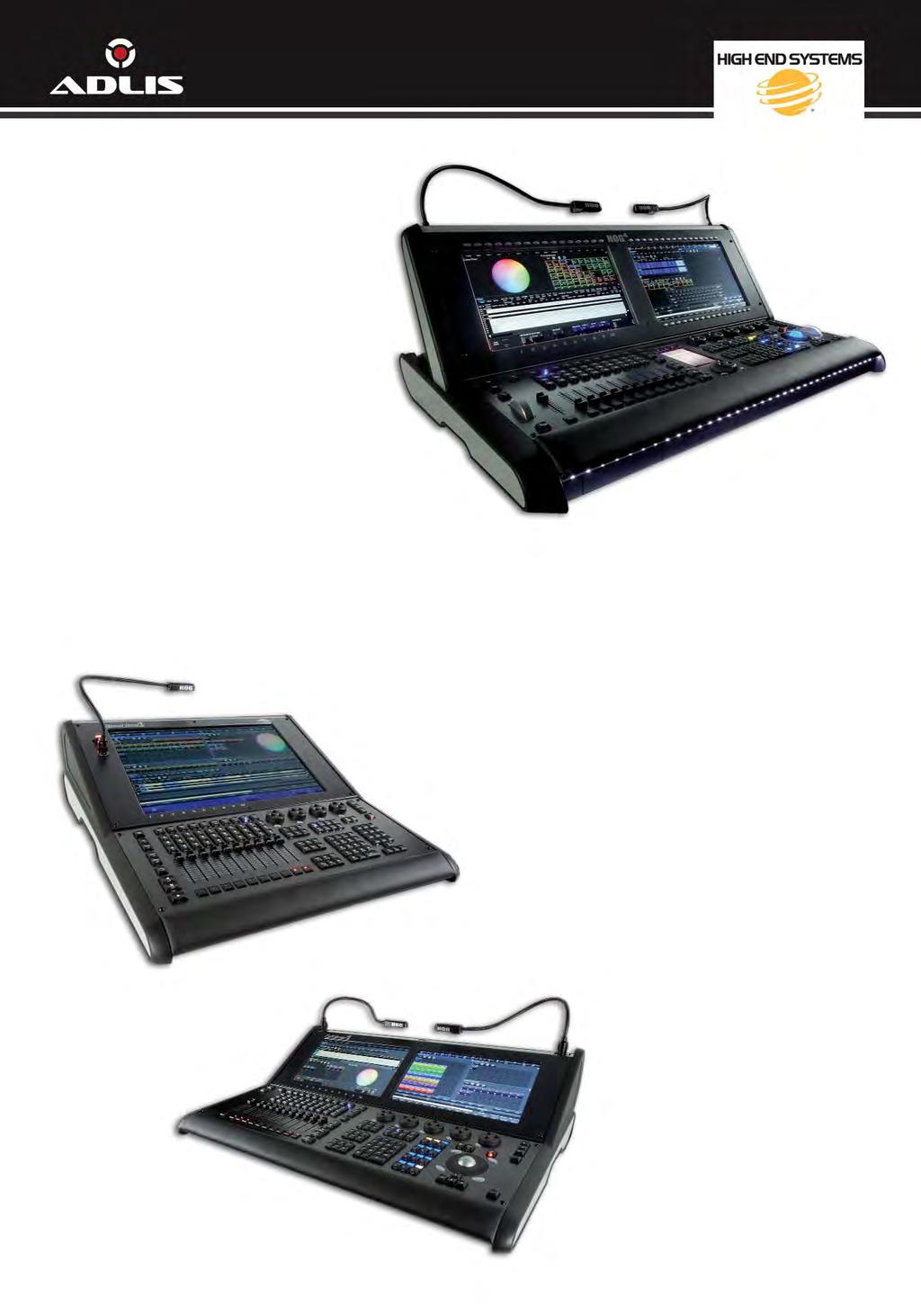 Robust Hog 4 Operating Software:. Unlimited number of simultaneous crossfades.. Two internal 17-inch wide screen touchscreens with 10 point multi-touch.