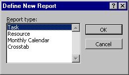 Select the report type you would like to create from the Define New Report dialog box and click OK: Depending on the type you select, the appropriate dialog