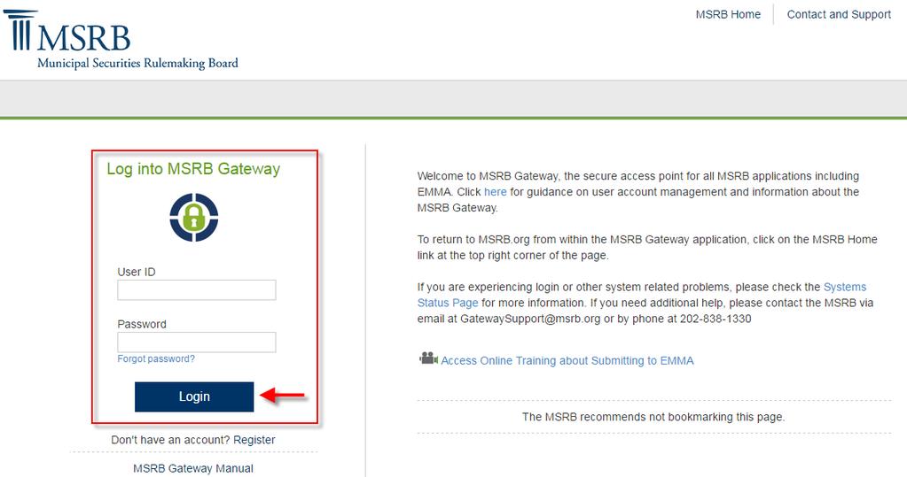 From the MSRB Gateway landing page, enter your User ID and Password and click Login.