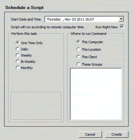 3. In the Schedule a Script window, set a date and time to run the script. Alternately, select Run Right Now. Click Create.