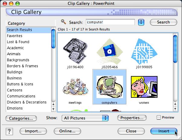 Inserting Images You can insert clip art or pictures or draw your own shapes and objects. 1. Insert clip art: a.
