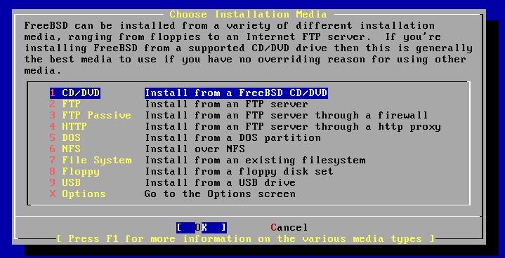 4. FreeBSD Installer: Media Choose 1 CD/DVD if you have 8.