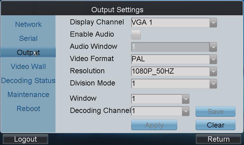 Enable audio and configure it for a window if required. 4. Set the video format and resolution of the decoded video output. 5. Select the window division mode.